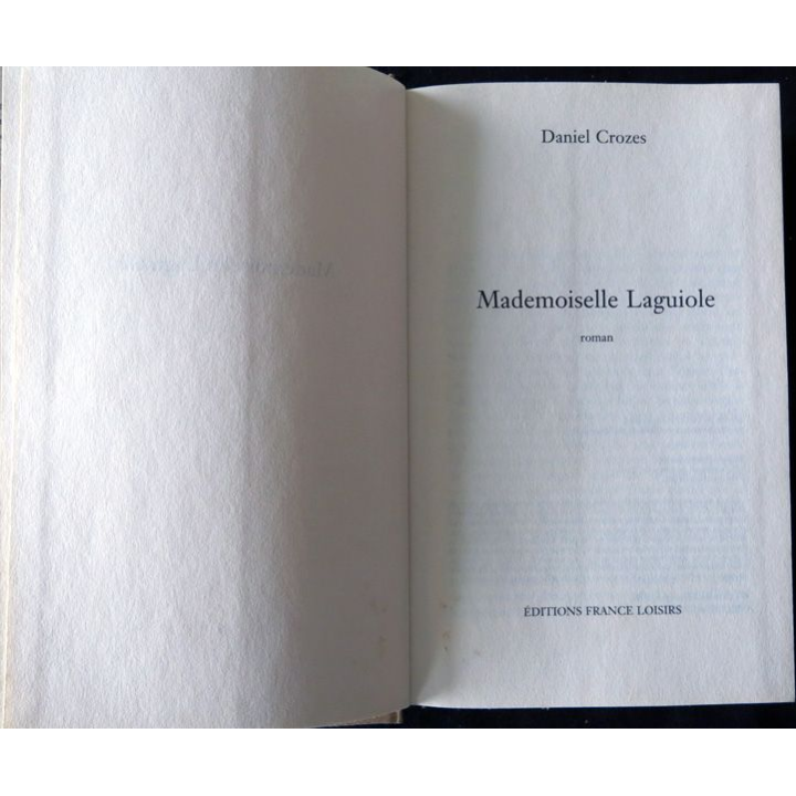 Mademoiselle Laguiole de Daniel Crozes aux Edition France Loisirs