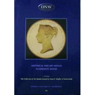 Catalogue illustré DNW de pièces de jetons et médailles Juillet 2006