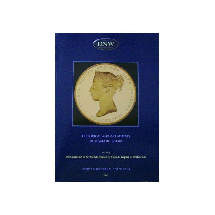 Catalogue illustré DNW de pièces de jetons et médailles Juillet 2006