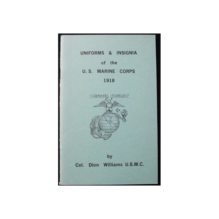 UNIFORMES ET INSIGNES DE L'US MARINE CORPS 1918