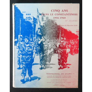 9° RICP : Cinq ans dans le Constantinois 1956-1960 et Ailleurs