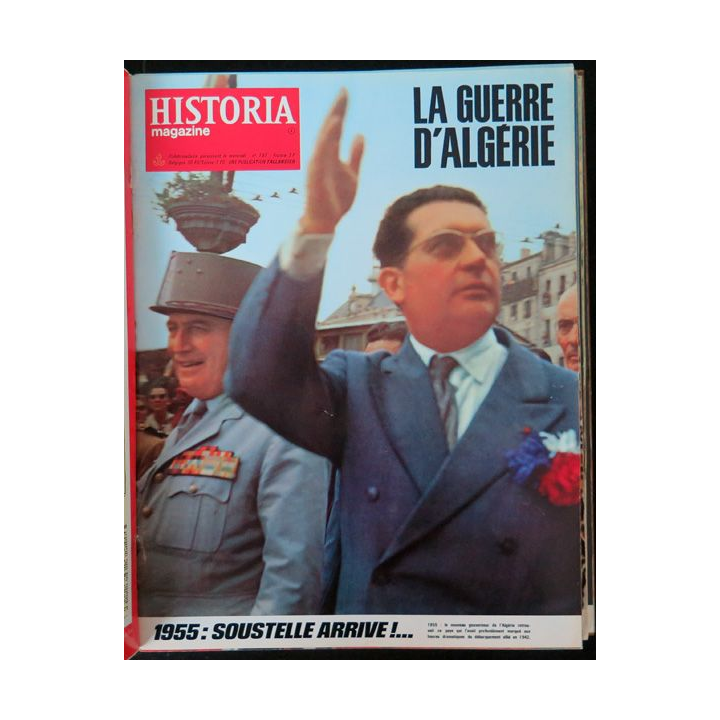Historia Magazine N° 197 La Guerre d'Algérie n° 4 Soustelle arrive !