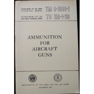 Ammunition for Aircraft guns pour US army and US Air Force 1957