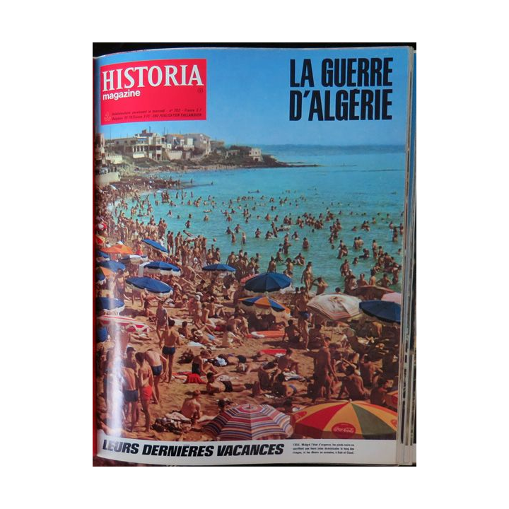 Historia Magazine N° 202 La Guerre d'Algérie n° 9 leurs dernières vacances