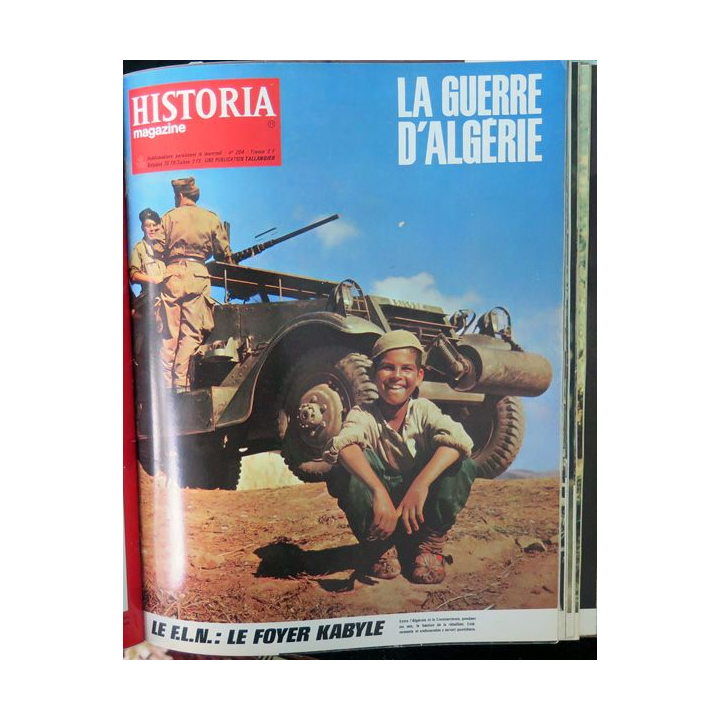 Historia Magazine N° 204 La Guerre d'Algérie n° 11 Le FLN : le foyer kabyle