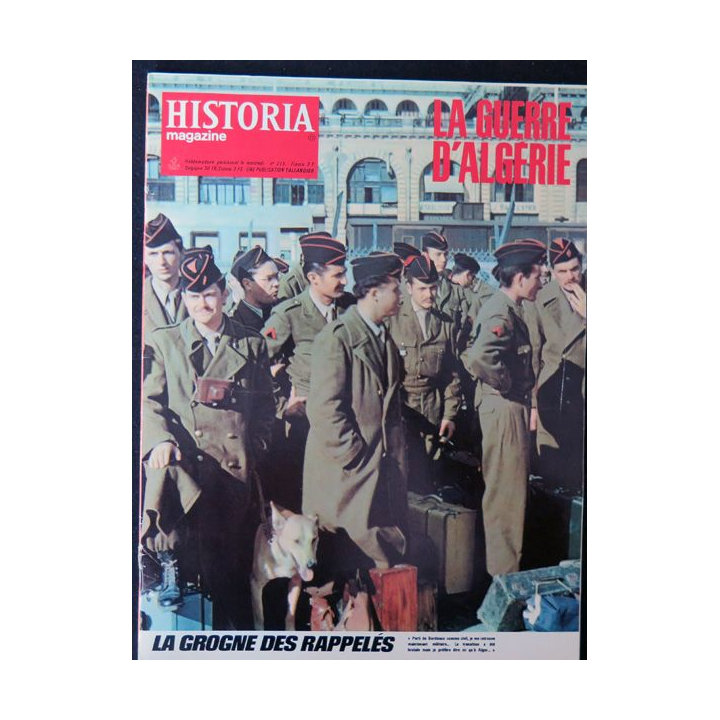 Historia Magazine N° 215 La Guerre d'Algérie n° 22 La grogne des rappelés