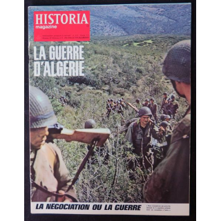 Historia Magazine N° 213 La Guerre d'Algérie n° 20 La négociation ou la guerre
