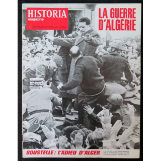 Historia Magazine N° 211 La Guerre d'Algérie n° 18 Souestelle : l'adieu d'Alger