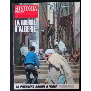 Historia Magazine N° 218 La Guerre d'Algérie n° 25 La première bombe à Alger
