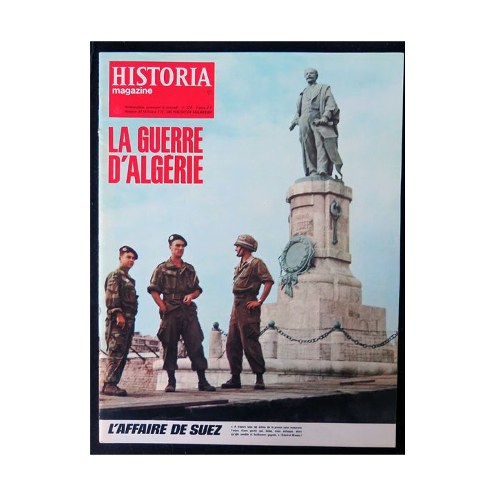 Historia Magazine N° 220 La Guerre d'Algérie n° 27 L'affaire de Suez