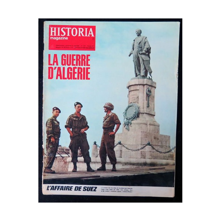 Historia Magazine N° 220 La Guerre d'Algérie n° 27 L'affaire de Suez