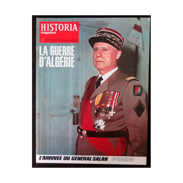 Historia Magazine N° 221 La Guerre d'Algérie n° 28 L'arrivée du général Salan