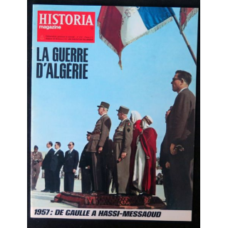 Historia Magazine N° 224 La Guerre d'Algérie n° 31 De Gaulle à Hassi-Messaoud
