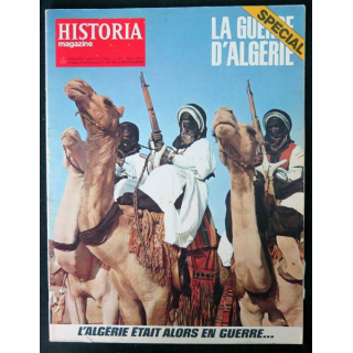 Historia Magazine N° 281 Spécial La Guerre d'Algérie L'Algérie était alors en guerre