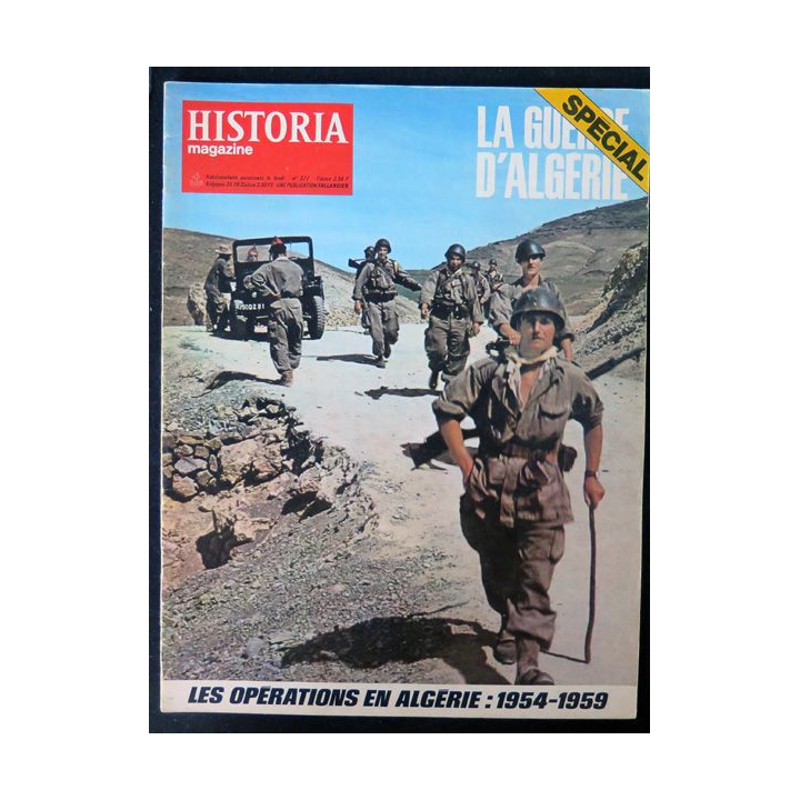 Historia Magazine N° 377 Spécial La Guerre d'Algérie Les opérations en Algérie : 1954-1959