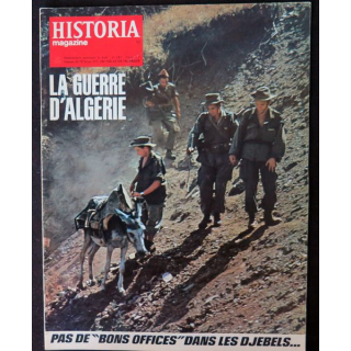Historia Magazine N° 243 La Guerre d'Algérie n° 48 Pas de bons offices dans les djebels