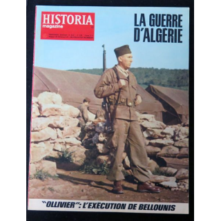 Historia Magazine N° 238 La Guerre d'Algérie n° 45 Ollivier : l'exécution des Bellounis