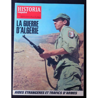 Historia Magazine N° 236 La Guerre d'Algérie n° 43 Aides étrangères et trafics d'armes