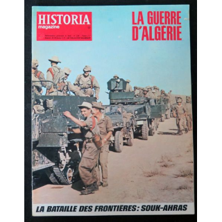 Historia Magazine N° 235 La Guerre d'Algérie n° 42 La Bataille des frontières : souk-Ahras