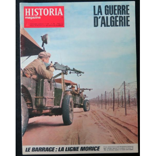 Historia Magazine N° 234 La Guerre d'Algérie n° 41 Le barrage : la ligne Morice