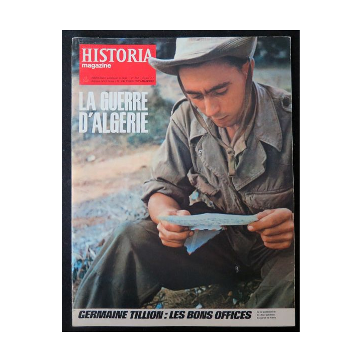 Historia Magazine N° 230 La Guerre d'Algérie n° 37 Germaine Tillion : les bons offices