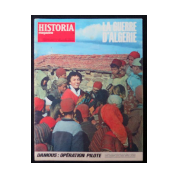 Historia Magazine N° 229 La Guerre d'Algérie n° 36 Damous : opération pilote