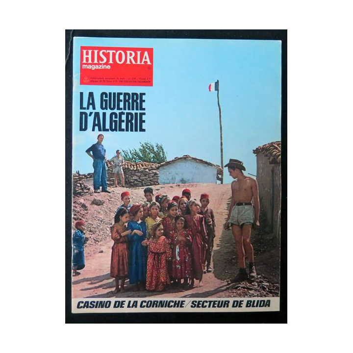 Historia Magazine N° 228La Guerre d'Algérie n° 35 Casino de la Corniche / secteur de Blida