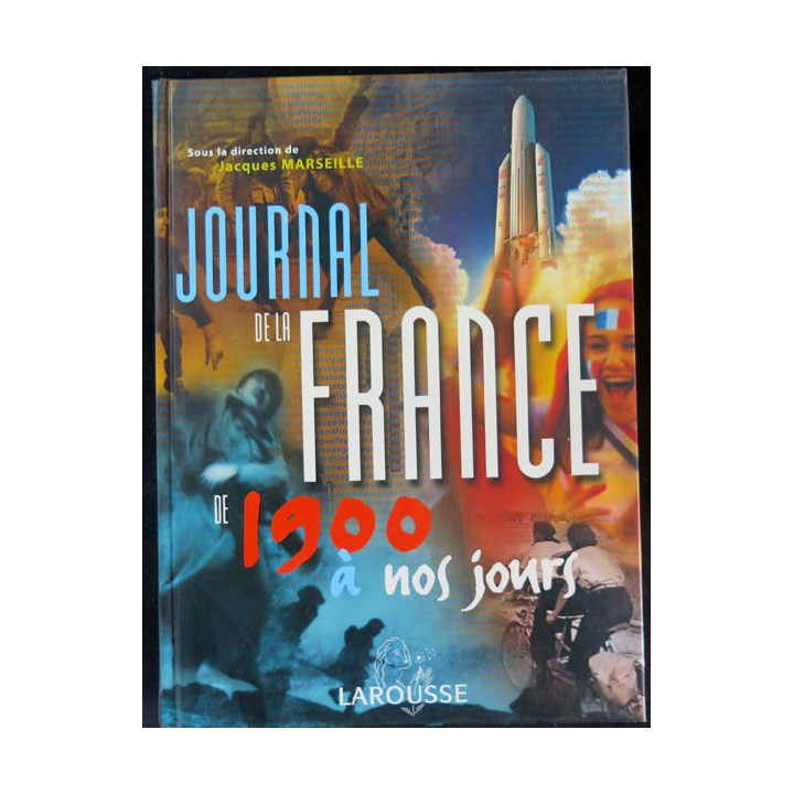 Journal de la France de 1900 à nos jours