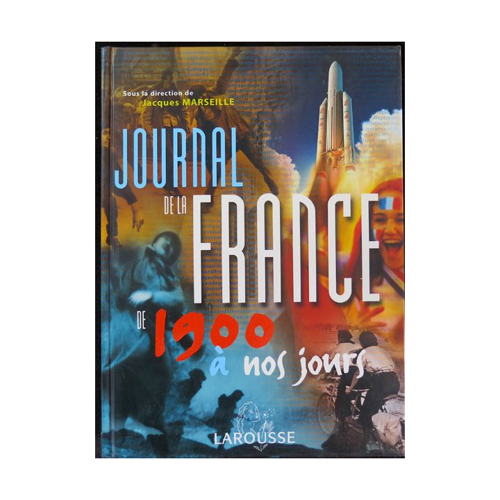 Journal de la France de 1900 à nos jours