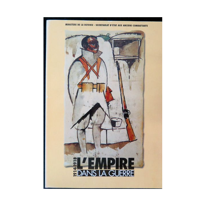 1914 - 1918 L'empire dans la guerre