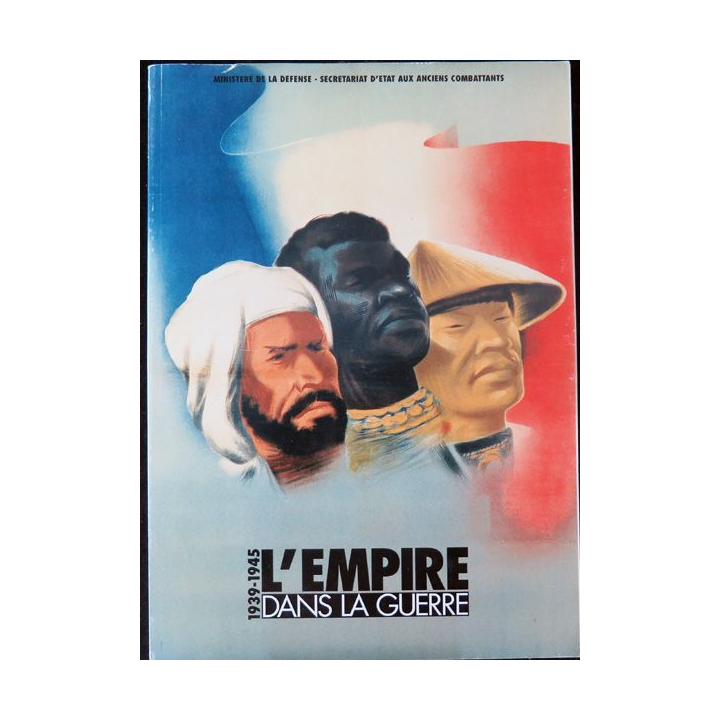 1939 - 1945 L'empire dans la guerre