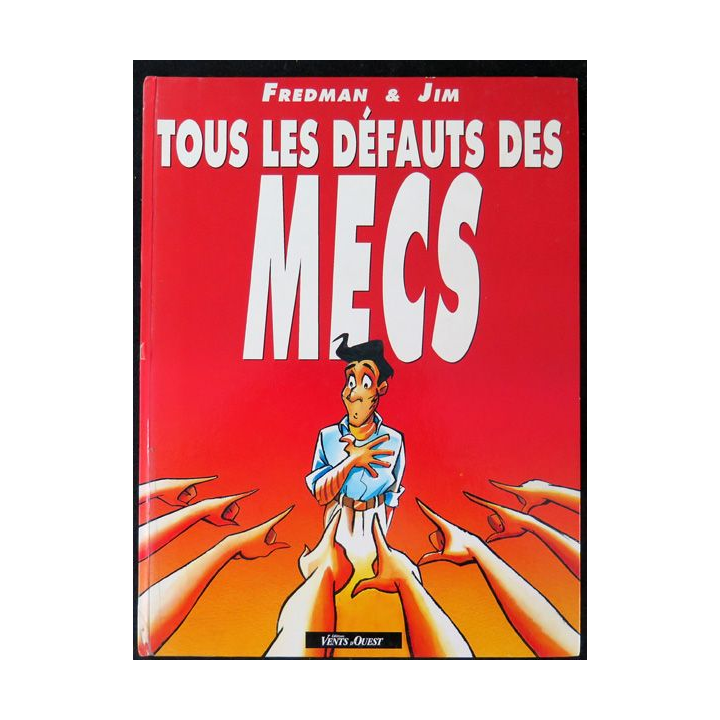 Les défauts de tous les mecs de Fredman et Jim