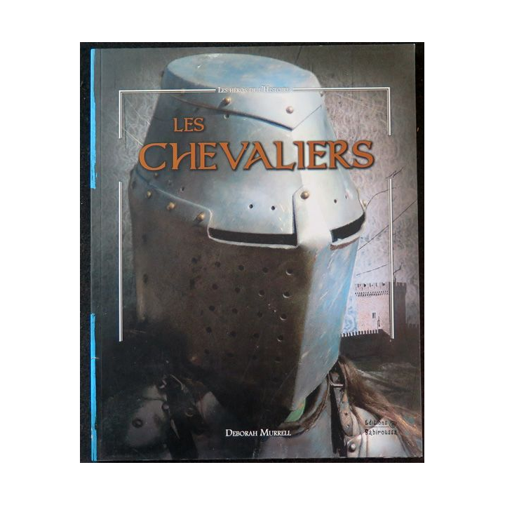 Les Chevaliers de Déborah Murrell