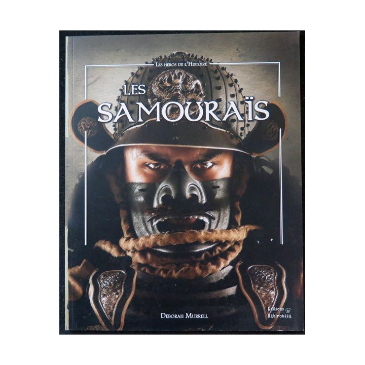 Les Samouraïs de Déborah Murrell