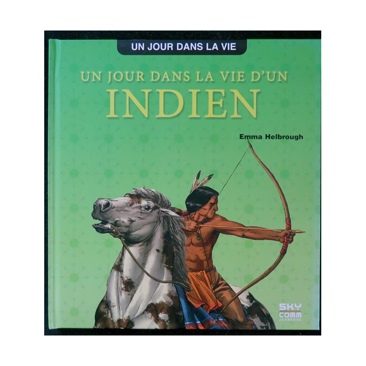 Un jour dans la vie d'un Indien d'Emma Helbrough