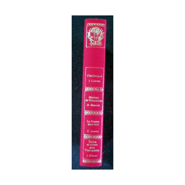 Le Cercle Historia Charlemagne / Madame de Pompadour / La femme sans nom