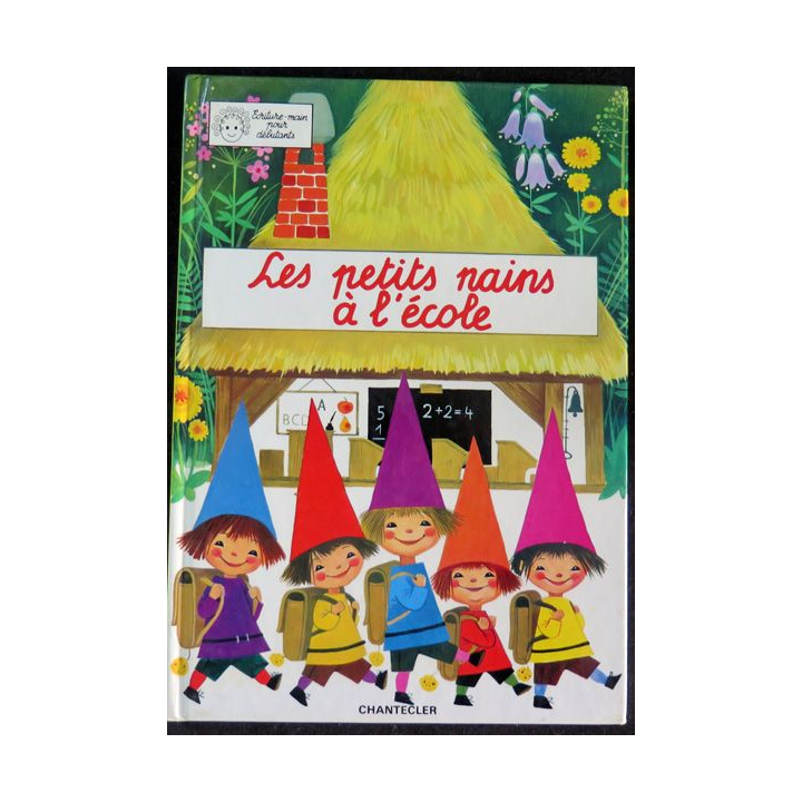 Les petits nains à l'école Chantecler