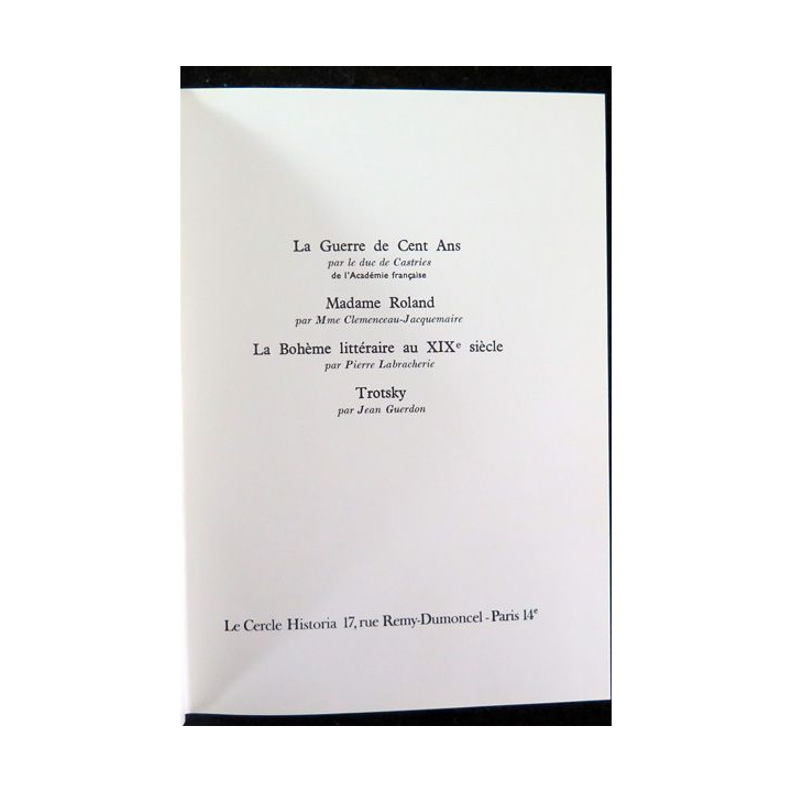 Le Cercle Historia Guerre de cent ans / Madame Roland / ... / Trotsky
