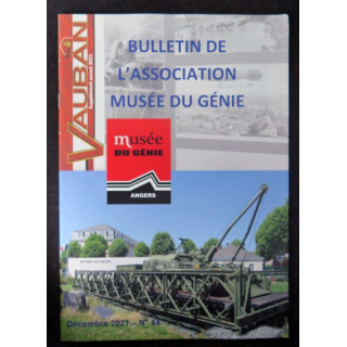 Bulletin de l'association musée du génie n° 44 décembre 2021 avec document sur le tombeau des Braves de Constantine