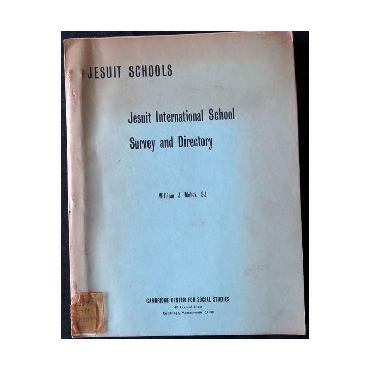 Jesuit International School Survey and Directory par William J. Mehok SJ édité par Cambridge Center for Social Studies