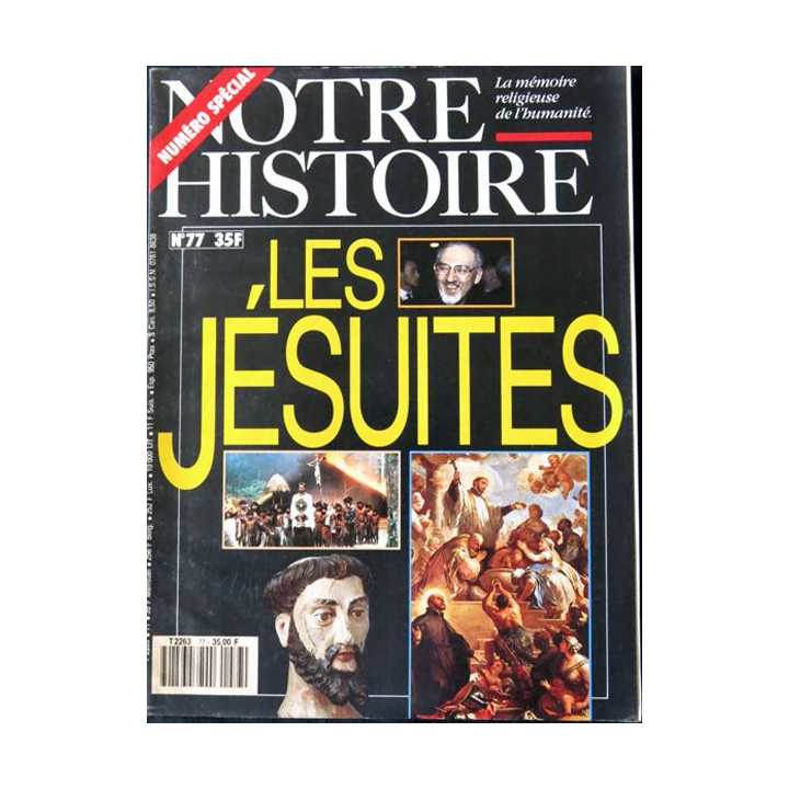 Notre Histoire N° 77 Avril 1991 - Les jésuites aux éditions Fava Print