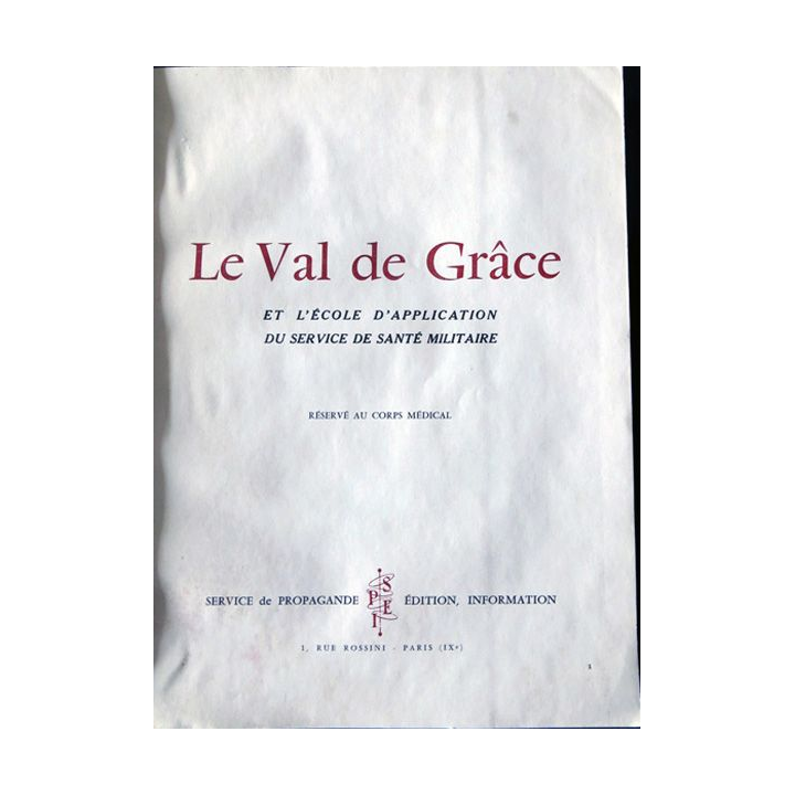 Le Val de Grâce et l'Ecole d'application du Service de Santé Militaire