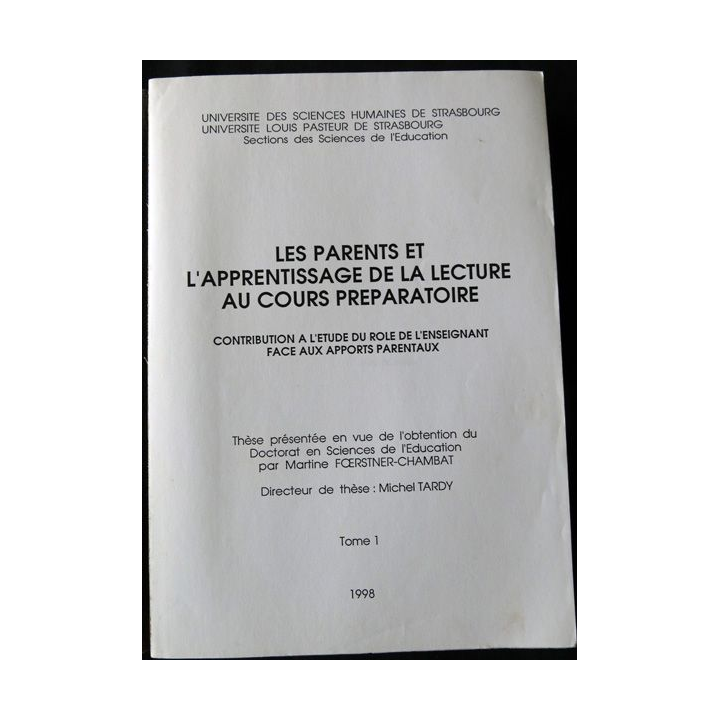 Les Parents et l'apprentissage de la lecture au cours préparatoire Tome 1 de Martine Foestner-Chambat
