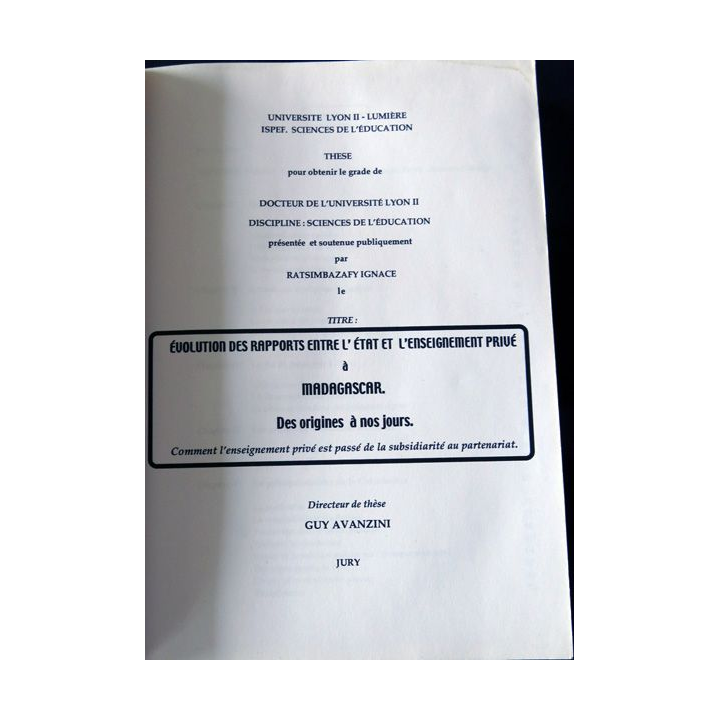 Evolution des rapports entre l'état et l'enseignement privé à Madagascar des origines à nos jours Guy Avanzini