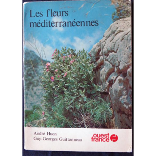 Les fleurs méditerranéennes de André Huon aux éditions Ouest France