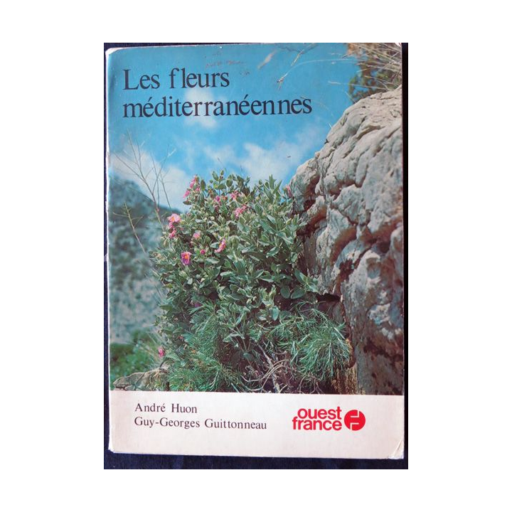 Les fleurs méditerranéennes de André Huon aux éditions Ouest France
