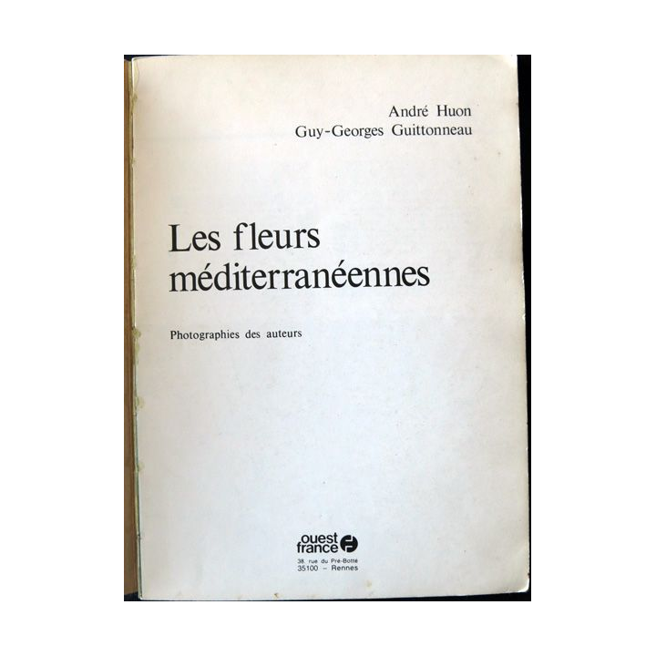 Les fleurs méditerranéennes de André Huon aux éditions Ouest France