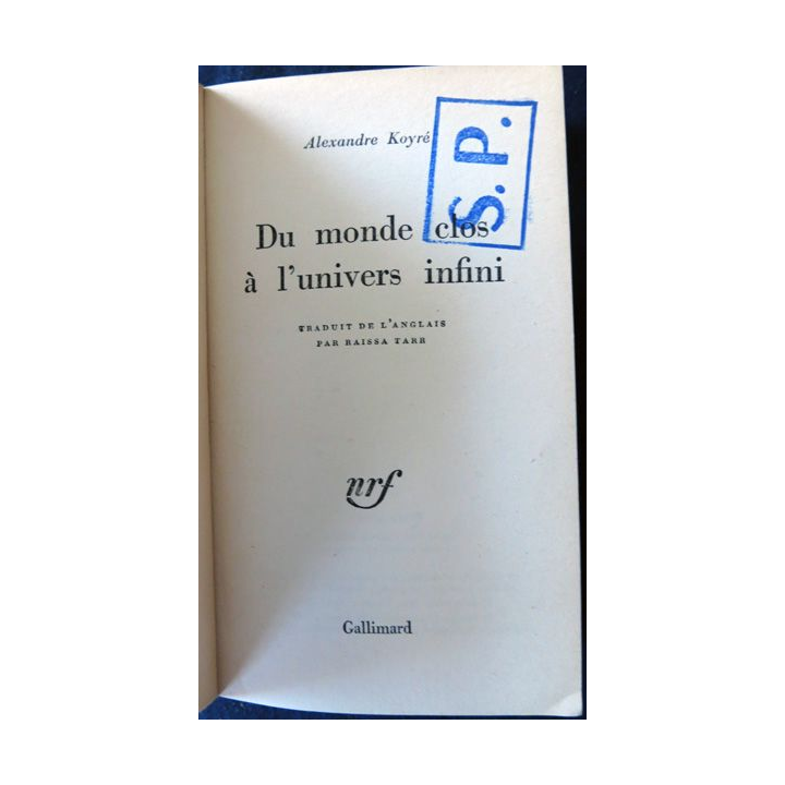 Du monde clos à l'univers infini de Alexandre Koyré aux éditions Gallimard