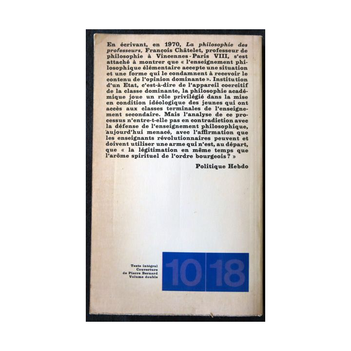 La philosophie des professeurs de François Chêtelet aux Editions 1018