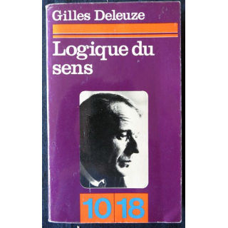 Logique du sens de Gilles Deleuze aux éditions 1018